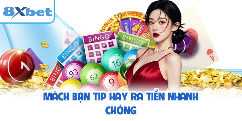 Mách bạn tip hay ra tiền nhanh chóng