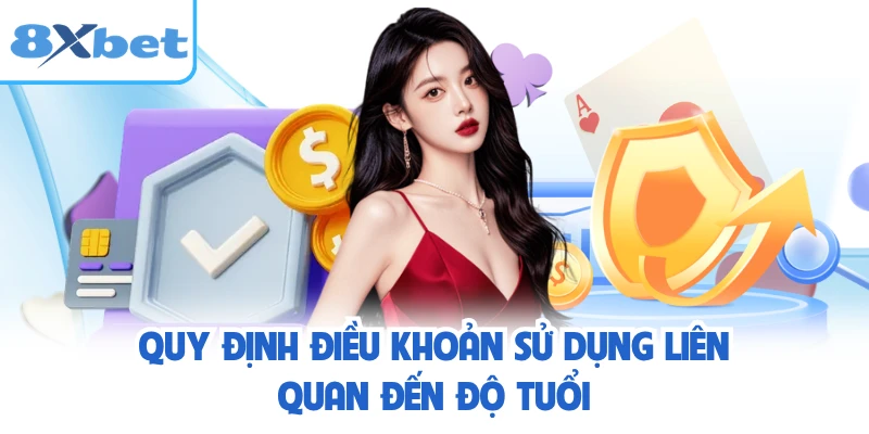 Quy định điều khoản sử dụng liên quan đến độ tuổi